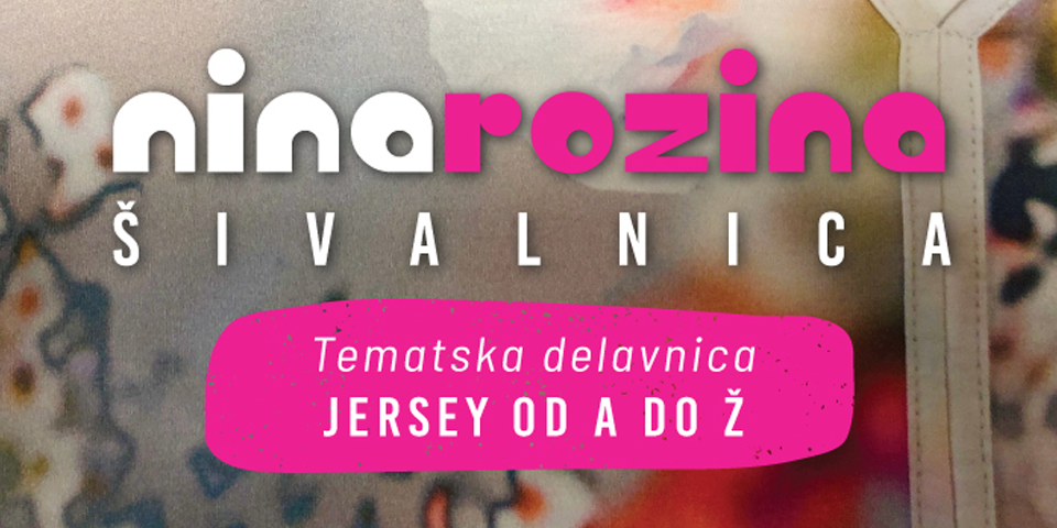 Tematska delavnica: jersey od A do Ž Tematska delavnica: jersey od A do Ž